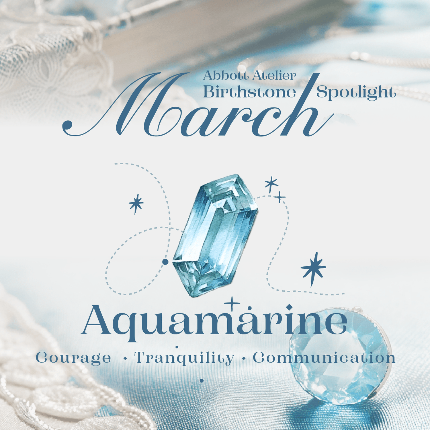 March Birthstone: Aquamarine - Abbott Atelier