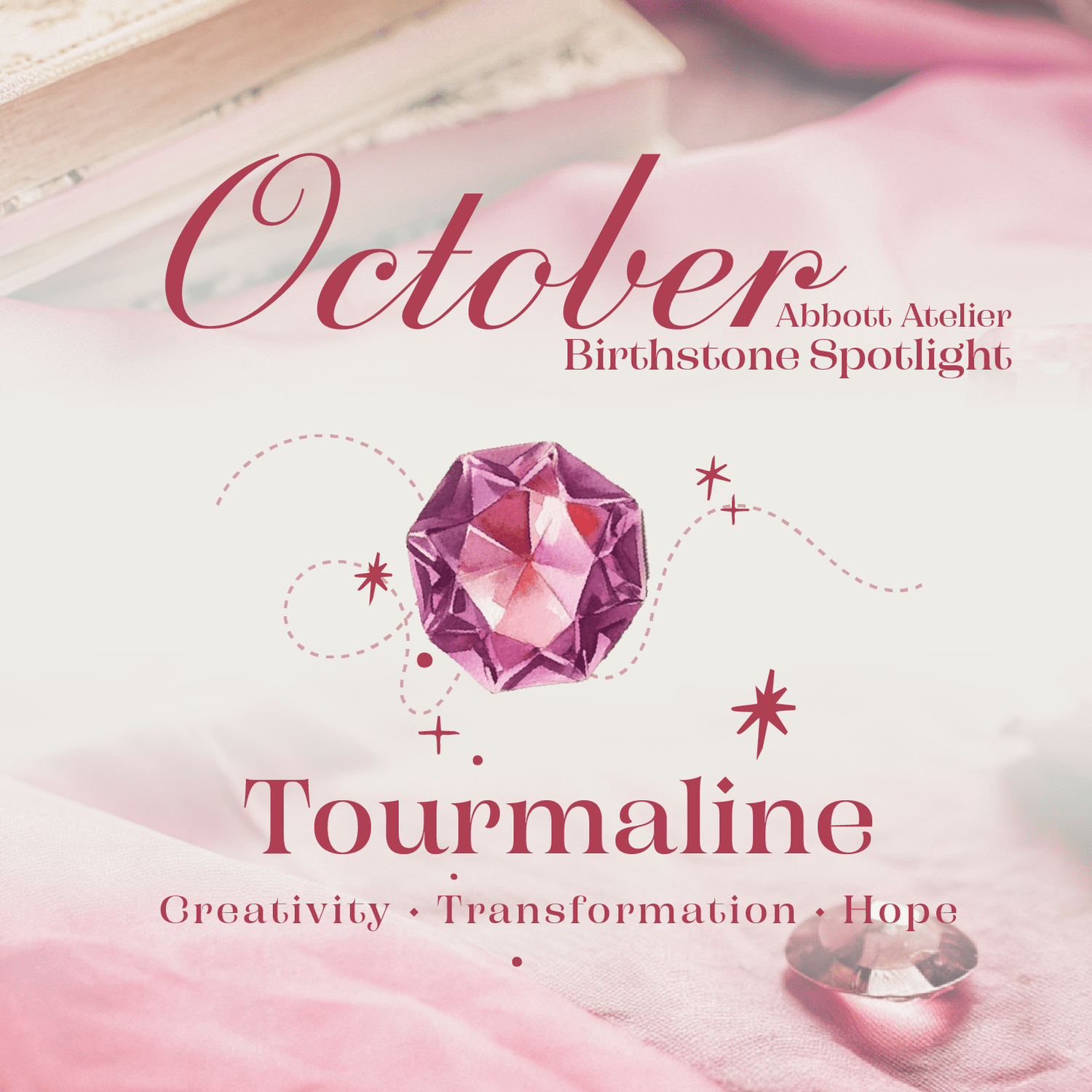 October Birthstone: Pink Tourmaline - Abbott Atelier