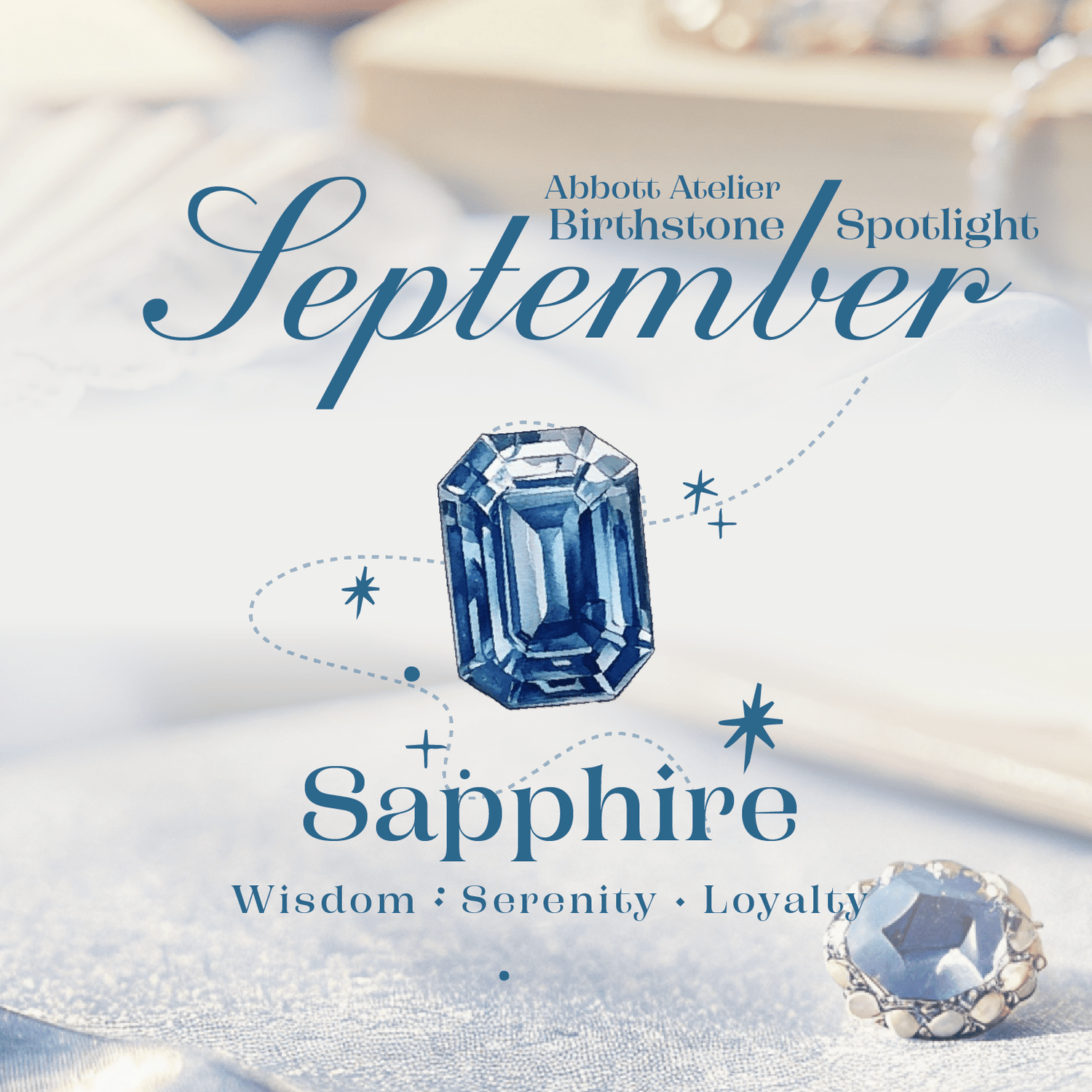 September Birthstone: Sapphire - Abbott Atelier