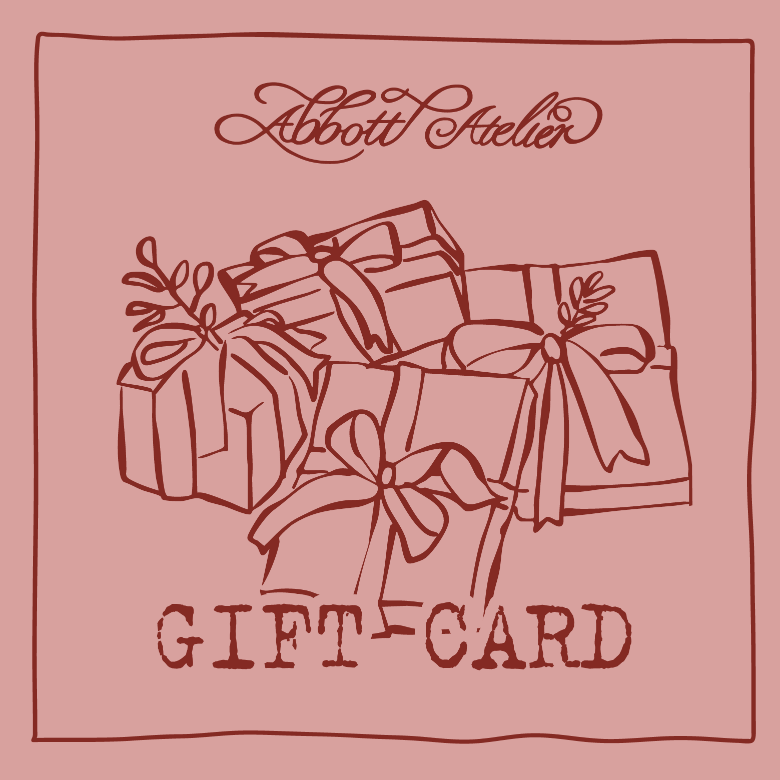 Digital Gift Card - Abbott Atelier - Abbott Atelier